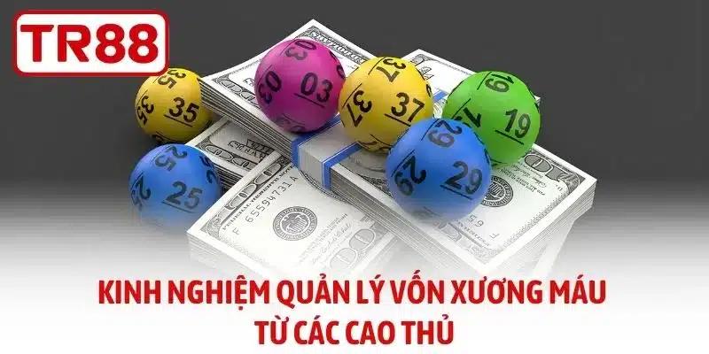 Kinh nghiệm quản lý vốn xương máu từ các cao thủ